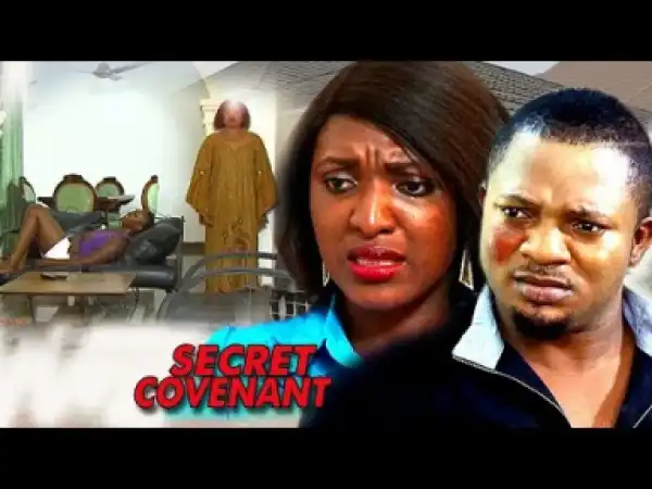 Video: Secret Covenant Season 2 | 2018 Nigeria Nollywood Movie